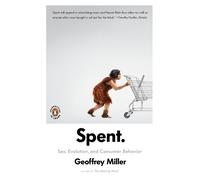 Geoffrey Miller Spent (Tascabile)