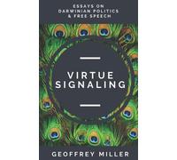 Geoffrey Miller Virtue Signaling (Tascabile)