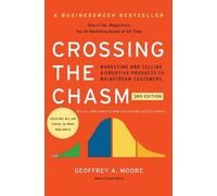 Geoffrey Moore 3rd Edition Crossing the Chasm (Tascabile)