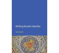 Geoffrey Nash Writing Muslim Identity (Tascabile)