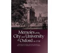 Geoffrey Neate Memoirs of the City and University of Oxford i (Copertina rigida)