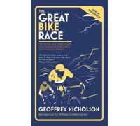 Geoffrey Nicholson The Great Bike Race (Tascabile)
