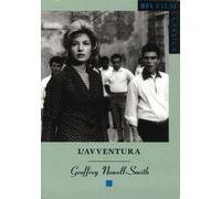 L'avventura (BFI Film Classics) by Geoffrey Nowell-Smith
