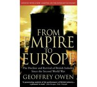 Geoffrey Owen From Empire to Europe (Tascabile)