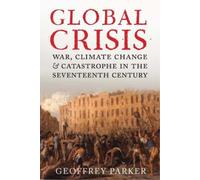 Geoffrey Parker Global Crisis (Tascabile)