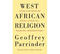 Geoffrey Parrinder West African Religion (Tascabile)