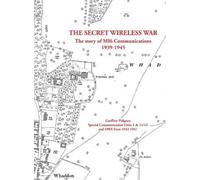 Geoffrey Pidgeon The Secret Wireless War (Copertina rigida)
