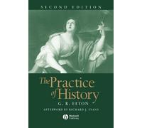 Geoffrey R. Elton The Practice of History (Tascabile)