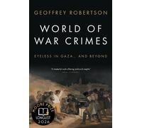 Geoffrey Robertson KC World of War Crimes (Copertina rigida)