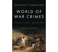 Geoffrey Robertson KC World of War Crimes (Copertina rigida)