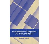 Geoffrey Samuel An Introduction to Comparative Law Theory and Method (Tascabile)