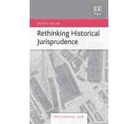 Geoffrey Samuel Rethinking Historical Jurisprudence (Copertina rigida)