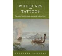 Geoffrey Sanborn Whipscars and Tattoos (Tascabile)