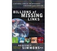 Geoffrey Simmons Billions of Missing Links (Tascabile)