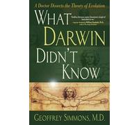Geoffrey Simmons What Darwin Didn't Know (Tascabile)