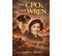 Geoffrey Spinks The CPO & The Wren (Tascabile)