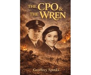 Geoffrey Spinks The CPO & The Wren (Tascabile)