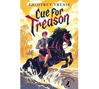 Geoffrey Trease Cue for Treason (Tascabile) Puffin Book