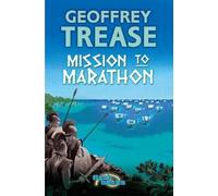Geoffrey Trease Mission to Marathon (Tascabile) Flashbacks