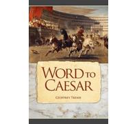 Geoffrey Trease Word to Caesar (Tascabile)