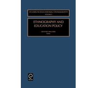 Geoffrey Walford Ethnography and Education Policy (Copertina rigida)