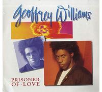 Geoffrey Williams - Prisoner Of Love