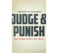 Geoffroy de Lagasnerie Judge and Punish (Tascabile)