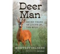 Geoffroy Delorme Deer Man (Copertina rigida)