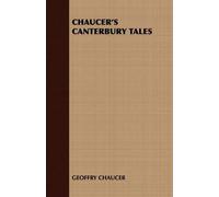 GEOFFRY CHAUCER Chaucer's Canterbury Tales (Tascabile)