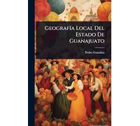 GeografÃ-a Local Del Estado De Guanajuato