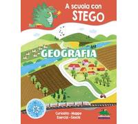 Geografia. A scuola con Stego. Ediz. a colori