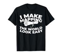 Geografia Cartografia Mappe - Cartografo Maglietta