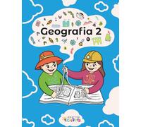 GEOGRAFIA CLASSE 2: LIBRO PIU' KIT