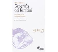 Geografia dei bambini. Luoghi, pratiche e rappresentazioni