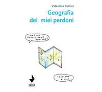 Geografia dei miei perdoni