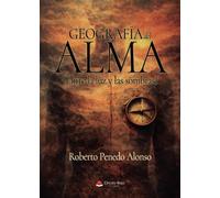 Geografía del alma (Entre la luz y las sombras)