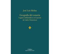 Geografía del corazón: Lugares emblemáticos en la poesía de Carlos Clementson: 5