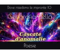 Geografia della pelle: Poesie dove risiedono le impronte 10