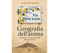 Geografia dell'anima. Regalbuto e le mappe invisibili dell'appartenenza
