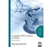 Geografia dell'economia mondiale. Con espansione online - Conti Sergio, De...