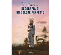 Geografia di un dolore perfetto