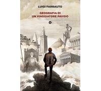 Geografia di un viaggiatore pavido