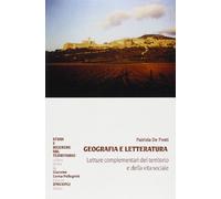 Geografia e letteratura. Letture complementari del territorio e della vita sociale