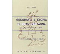Geografia e storia di Gran Bretagna. Con traduzione inglese a fronte