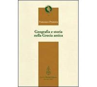 Geografia e storia nella Grecia antica 9788822260857