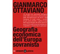Geografia economica dell'Europa sovranista - Ottaviano Gianmarco