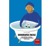 Geografia facile. Unità didattiche semplificate per la scuola primaria e seconda