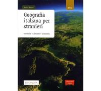 Geografia italiana per stranieri - Balboni Paolo