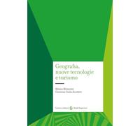 Geografia, nuove tecnologie e turismo