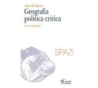 Geografia politica critica. Nuova ediz.